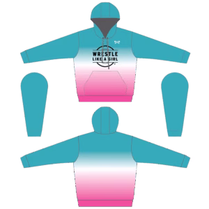Wrestle Like A Girl Pink & Blue Sublimated Hoodie 2024(UNISEX)