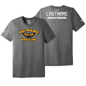 MID PRAIRIE WRESTLING Address Of Champions Heat Press T Shirt
