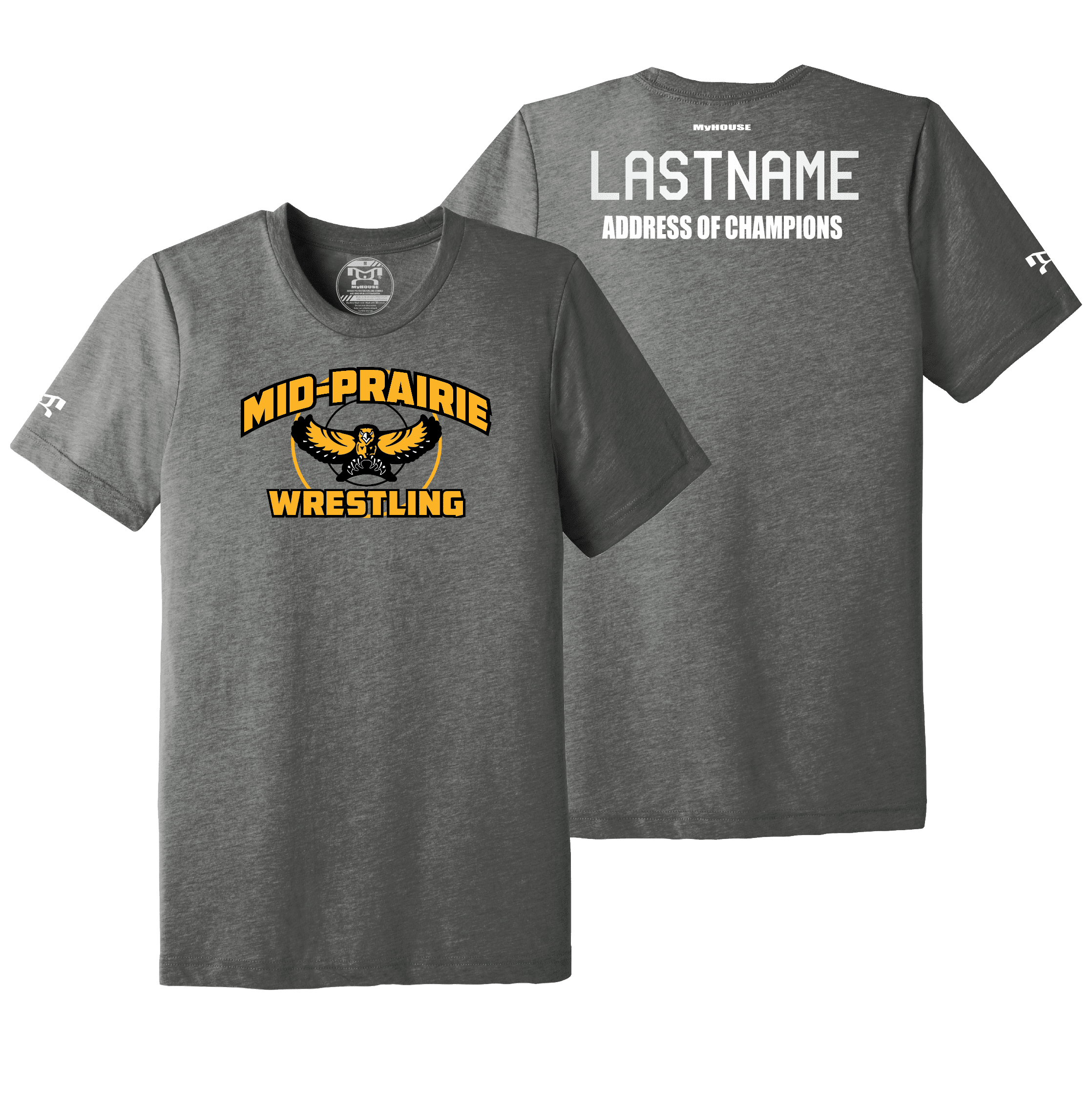 MID PRAIRIE WRESTLING Address Of Champions Heat Press T Shirt