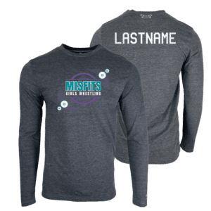MISFITS GIRLS WRESTLING Custom Heat Press Long Sleeve T-Shirt