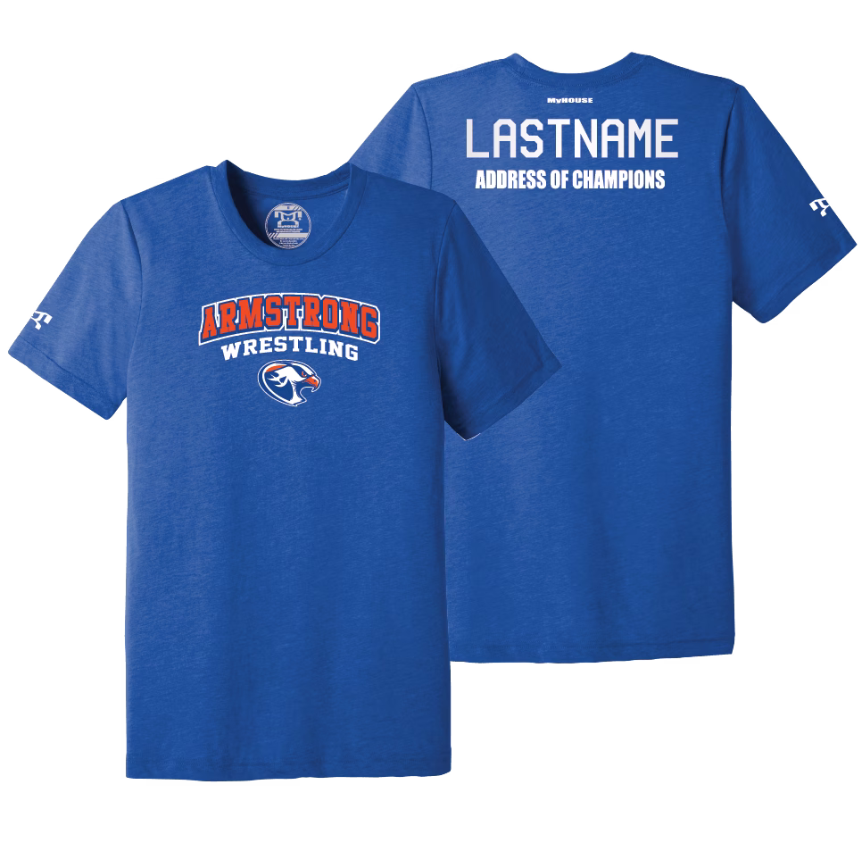 Armstrong High School  Royal Address Of Champions Heat Press T Shirt