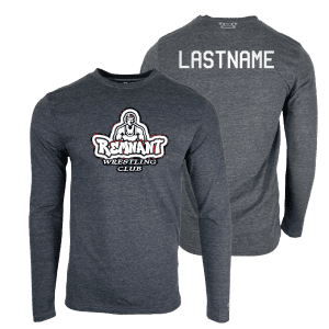Remnant Wrestling Club Custom Heat Press Long Sleeve T-Shirt
