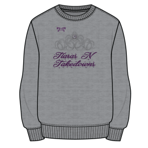 Tiaras N Takedowns WV Custom Sublimated Decal Grey Crewneck