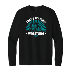 That's my Girl Wrestling Crewneck