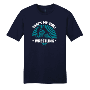 That's my Girl Wrestling T-Shirt