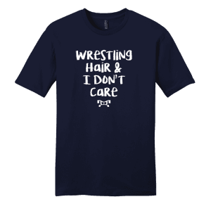 WRESTLING HAIR I DONT CARE Heat Press Decal T-Shirt